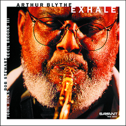 Arthur Blythe: Exhale