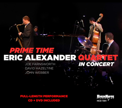 Eric Alexander Quartet: Prime Time by Eric Alexander